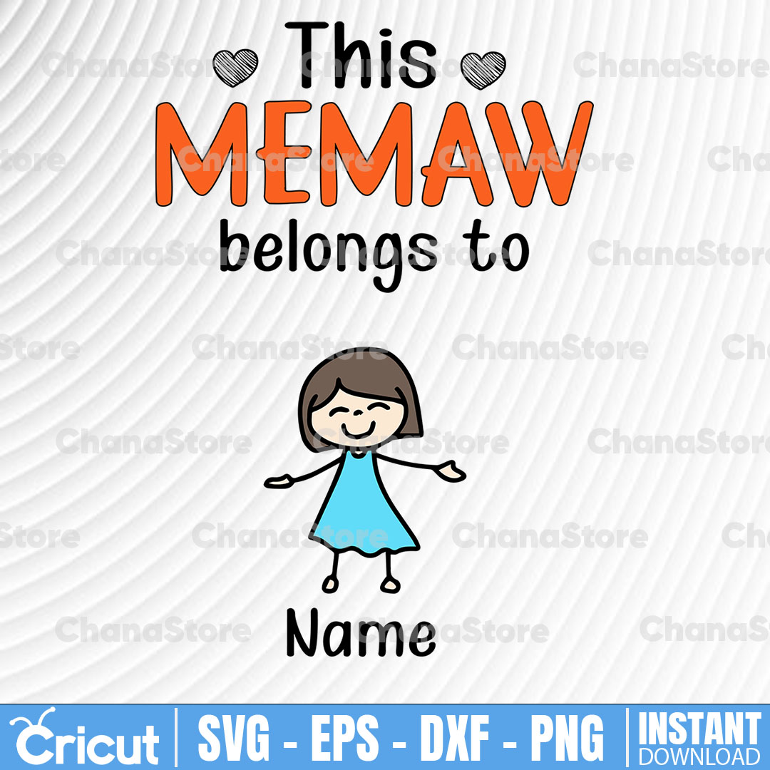 Personalized Name Memaw Svg, This Memaw Belongs To, Memaw Pn Inspire