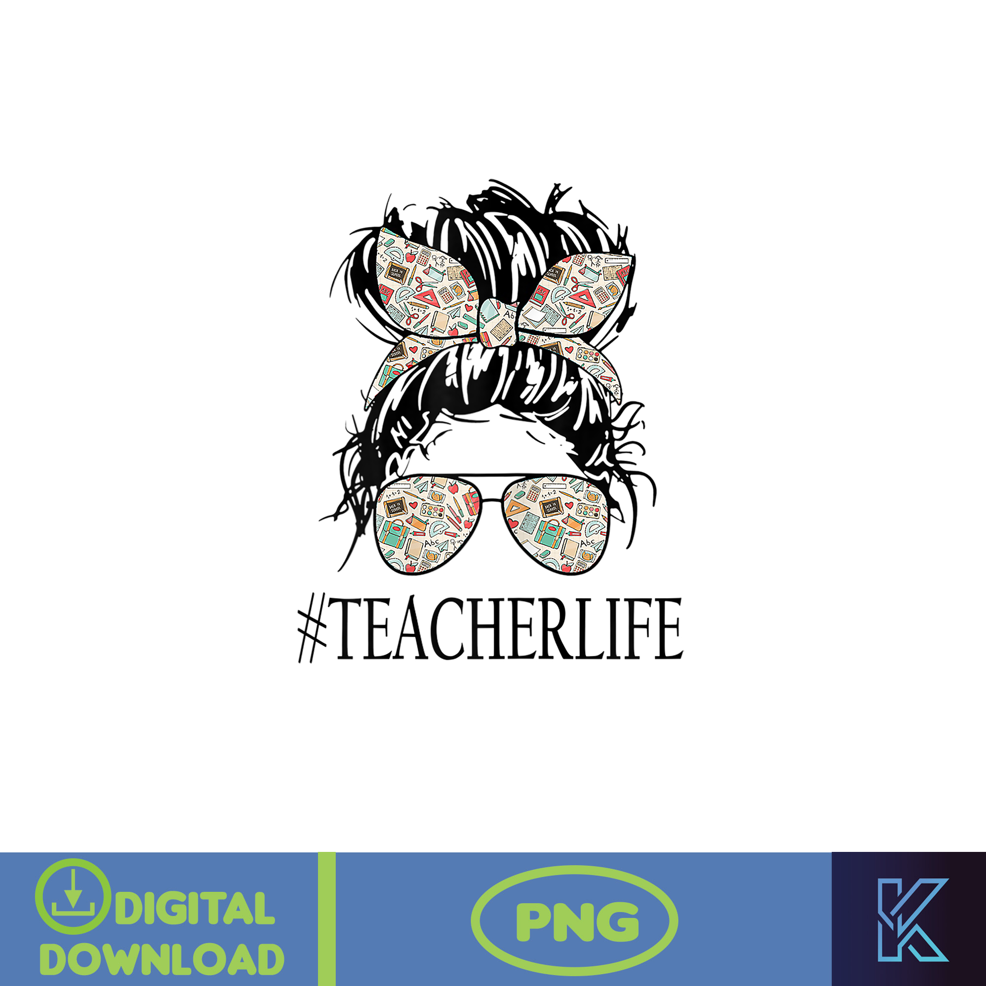 Messy Bun Life Hair Glasses PNG, Momlife PnG, Mom Png, Mothe - Inspire ...