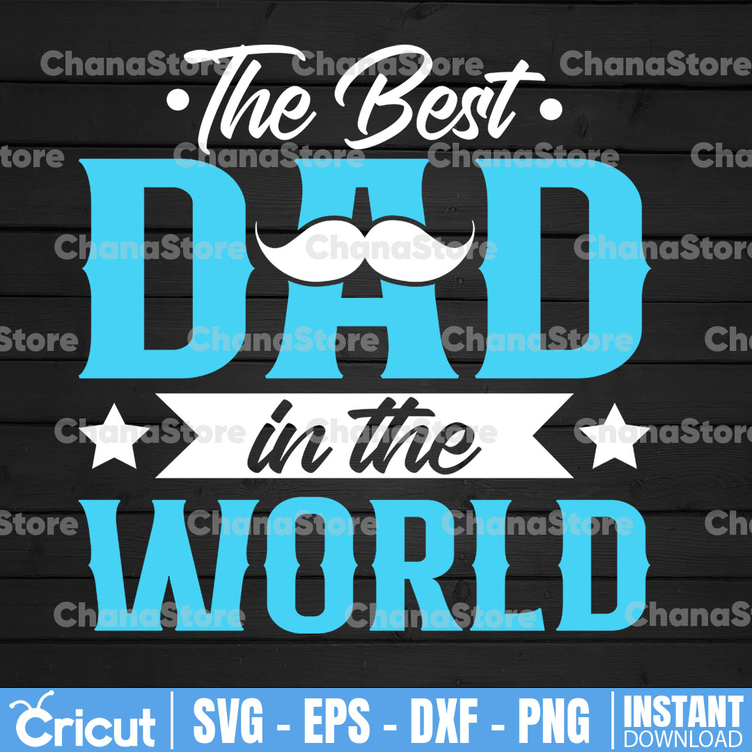 The Best Dad In The World Svg, Worlds Greatest Dad Svg, 1 Da | Inspire ...
