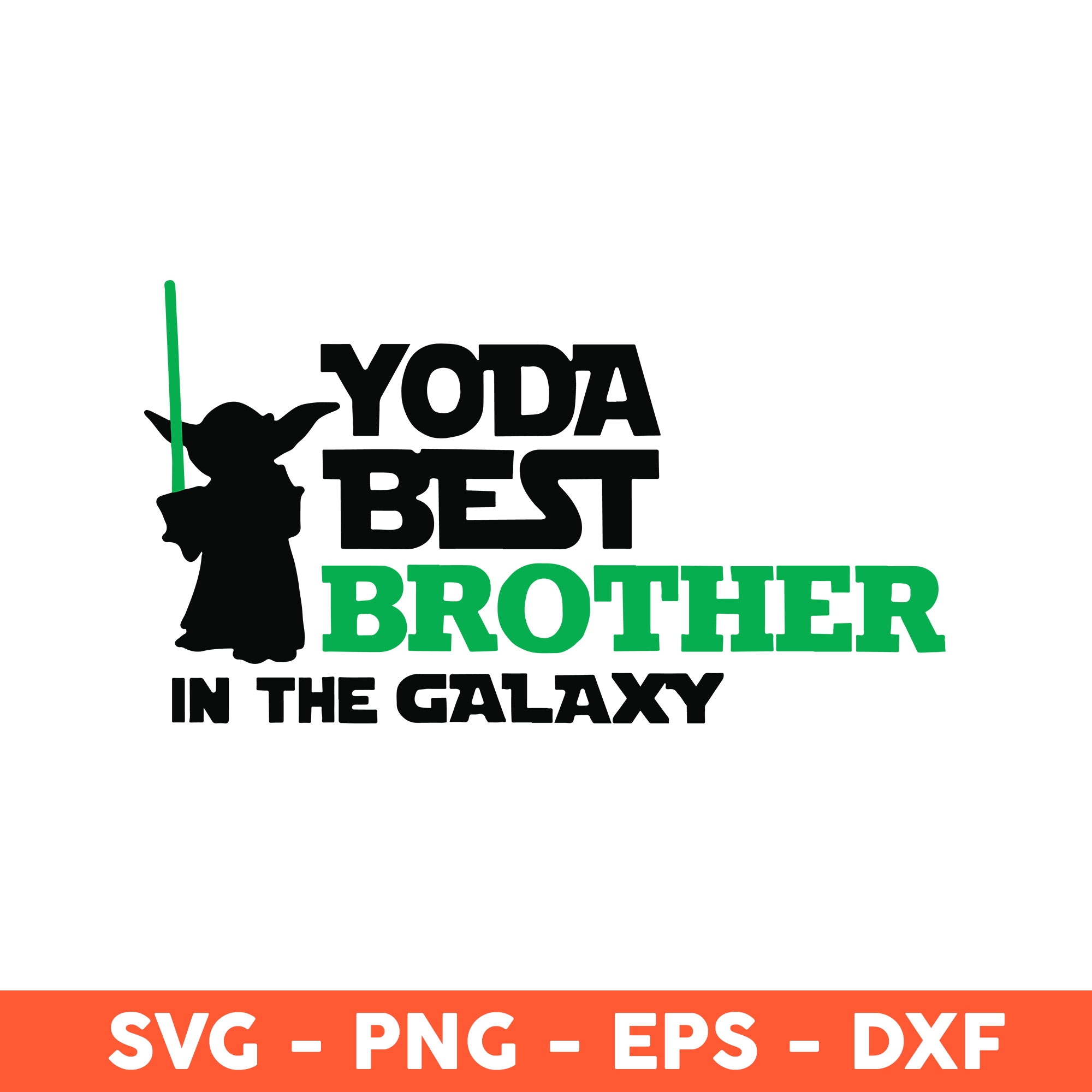 Star War Baby Yoda Best Brother In The Galaxy Svg, Baby Yoda - Inspire