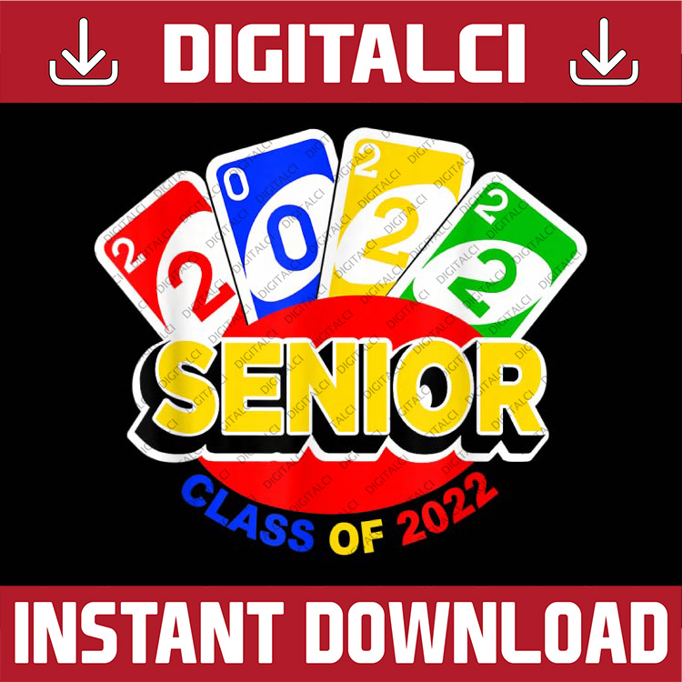 Class of 2022 Senior Year -Uno Style Graduation Last Day Of | Inspire ...