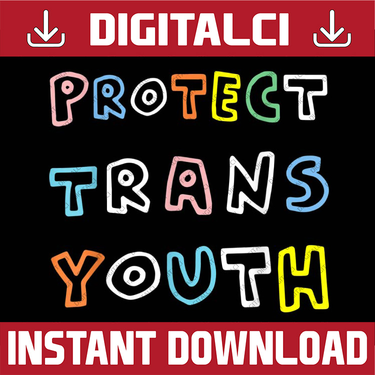 Protected Trans Protect Trans Youth Protect Trans Kids Transgender LGBT Prid | Inspire ...