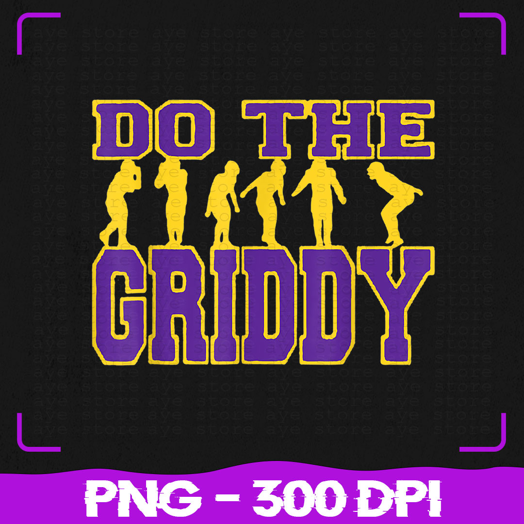 Do The Griddy PNG, Griddy Dance Football PNG, Sublimation, P Inspire