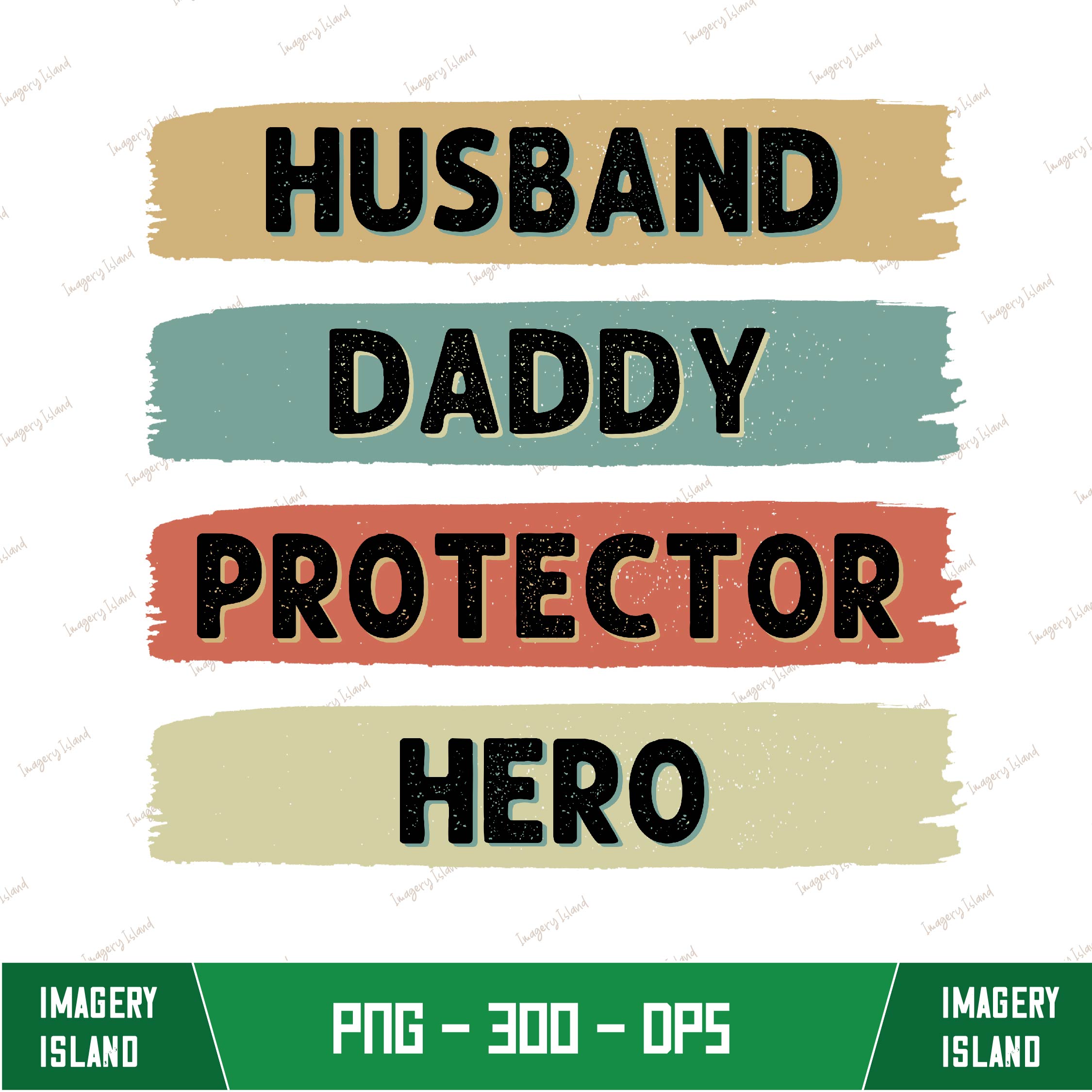 Husband Daddy Protector Hero png , Dad Shirt png , Father’s - Inspire