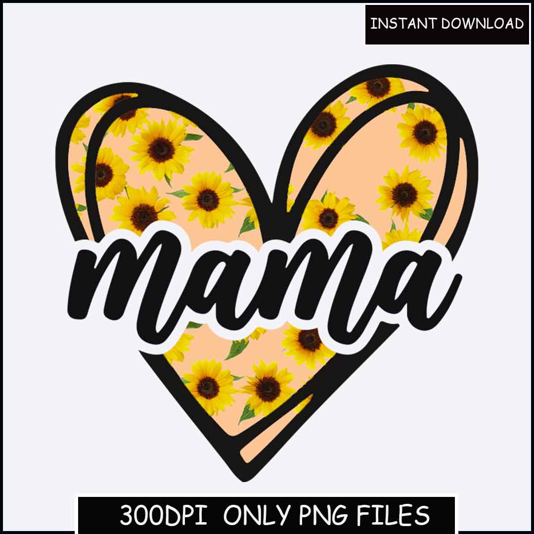 Mama Heart Instant Digital Download png files included! Inspire