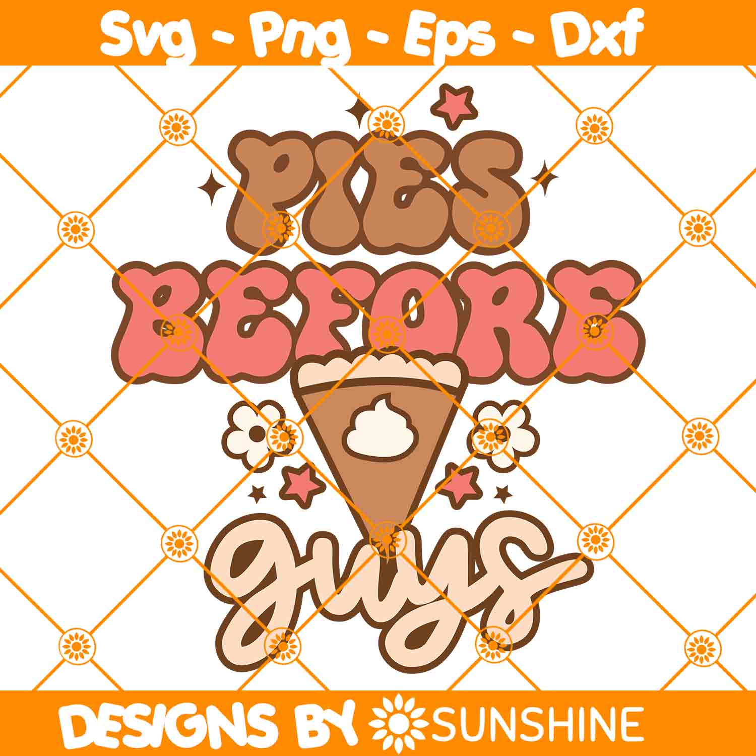 Pies Before Guys Svg, Retro Thanksgiving Svg, Thanksgiving S Inspire