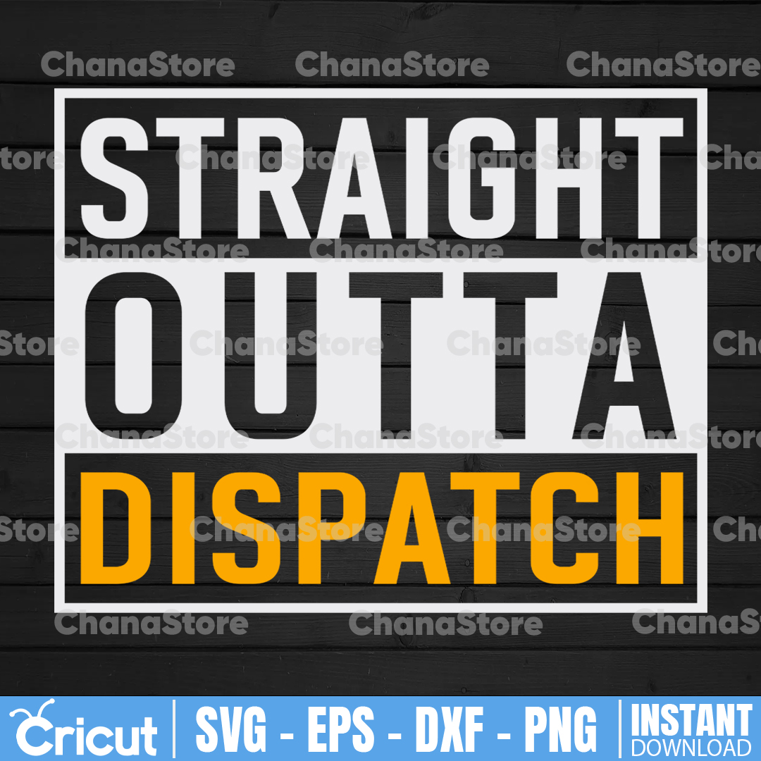 Straight Outta Dispatcher svg, Dispatcher svg, 911 dispatche | Inspire ...