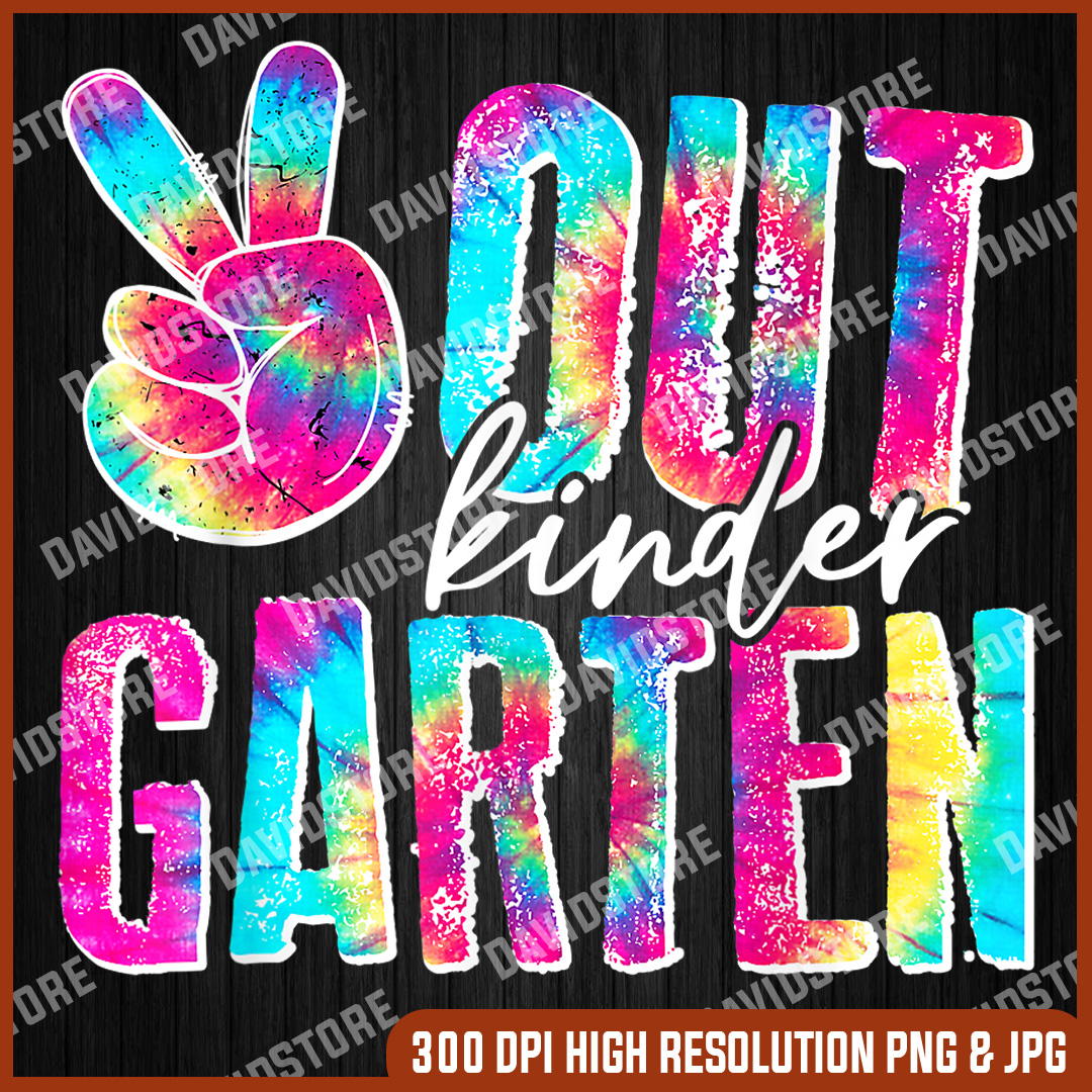 Graduation Peace Sign Out Kindergarten Tie Dye Last Day Of S - Inspire ...