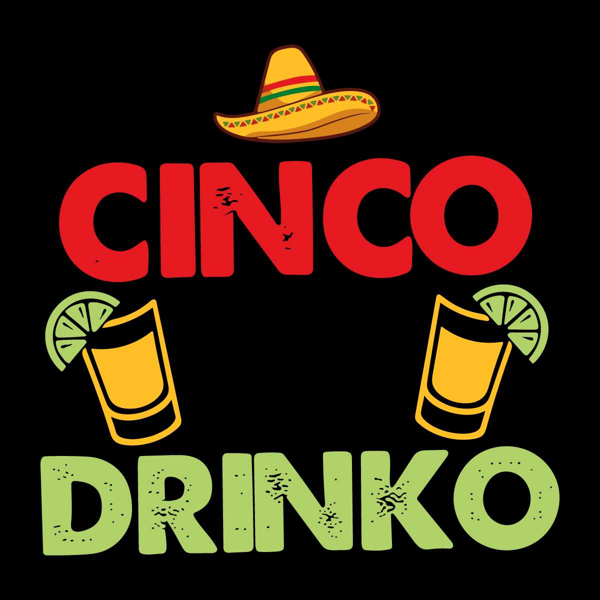 Cinco de Drinko SVG Funny Mexican Party SVG Cutting Files - Inspire Uplift