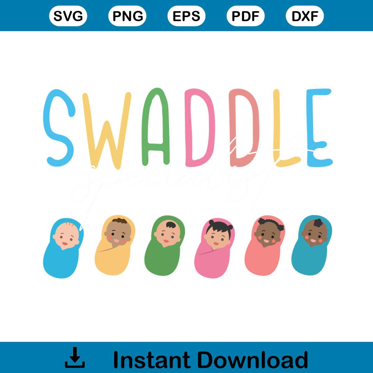 Colorful Funny Swaddle Specialist Shirt Design SVG File For Inspire