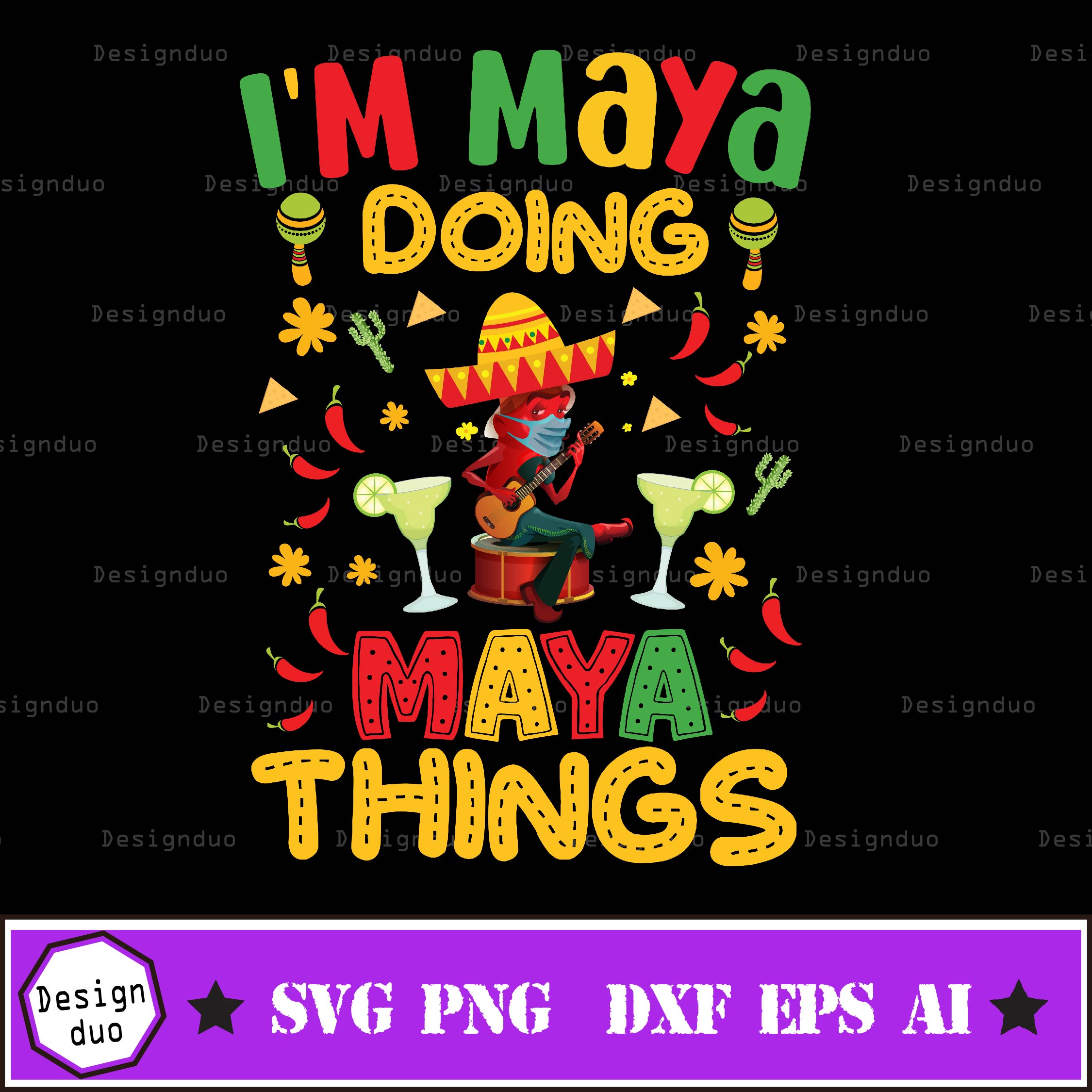 I'm Maya Doing Maya Things Svg, Cinco De Mayo Svg | Inspire Uplift