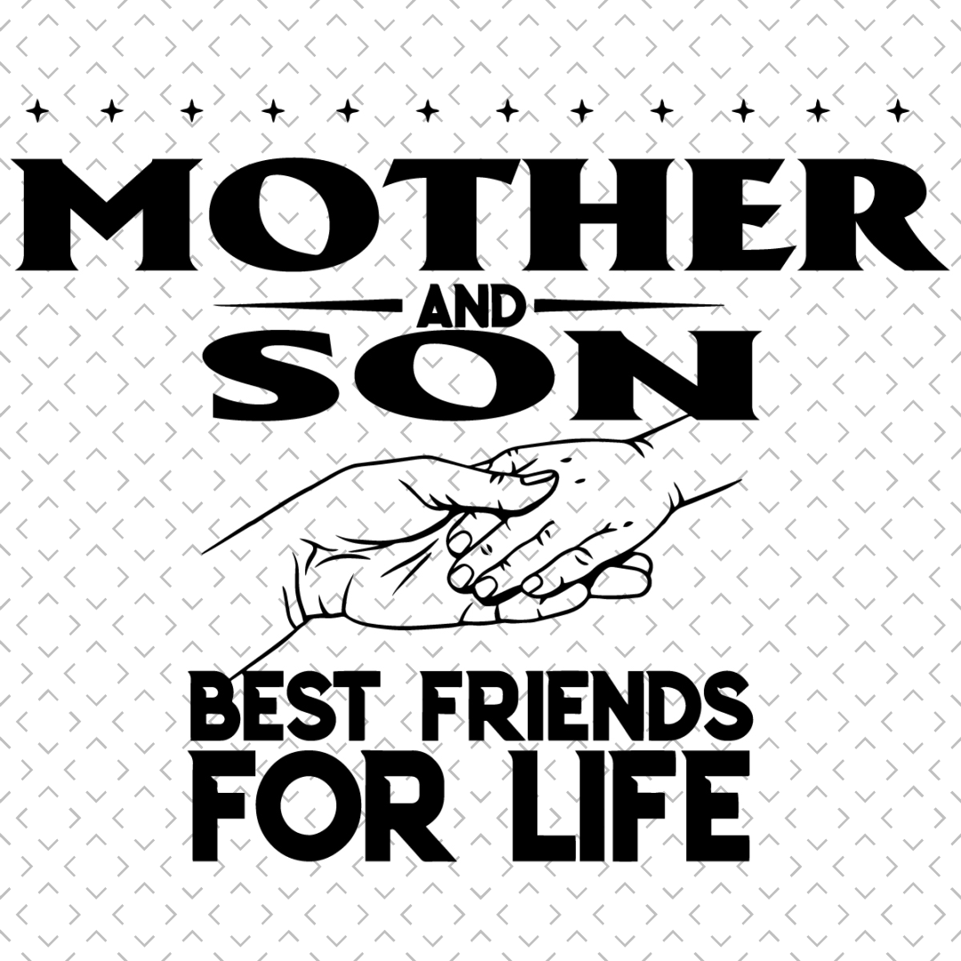 Mother And Son Best Friends For Life Svg, Mothers Day Svg, M Inspire