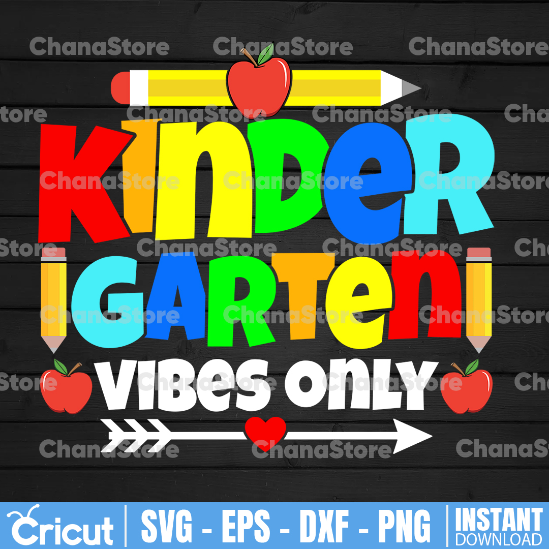 Kindergarten Vibes Only svg eps png cutting files for silhou | Inspire ...