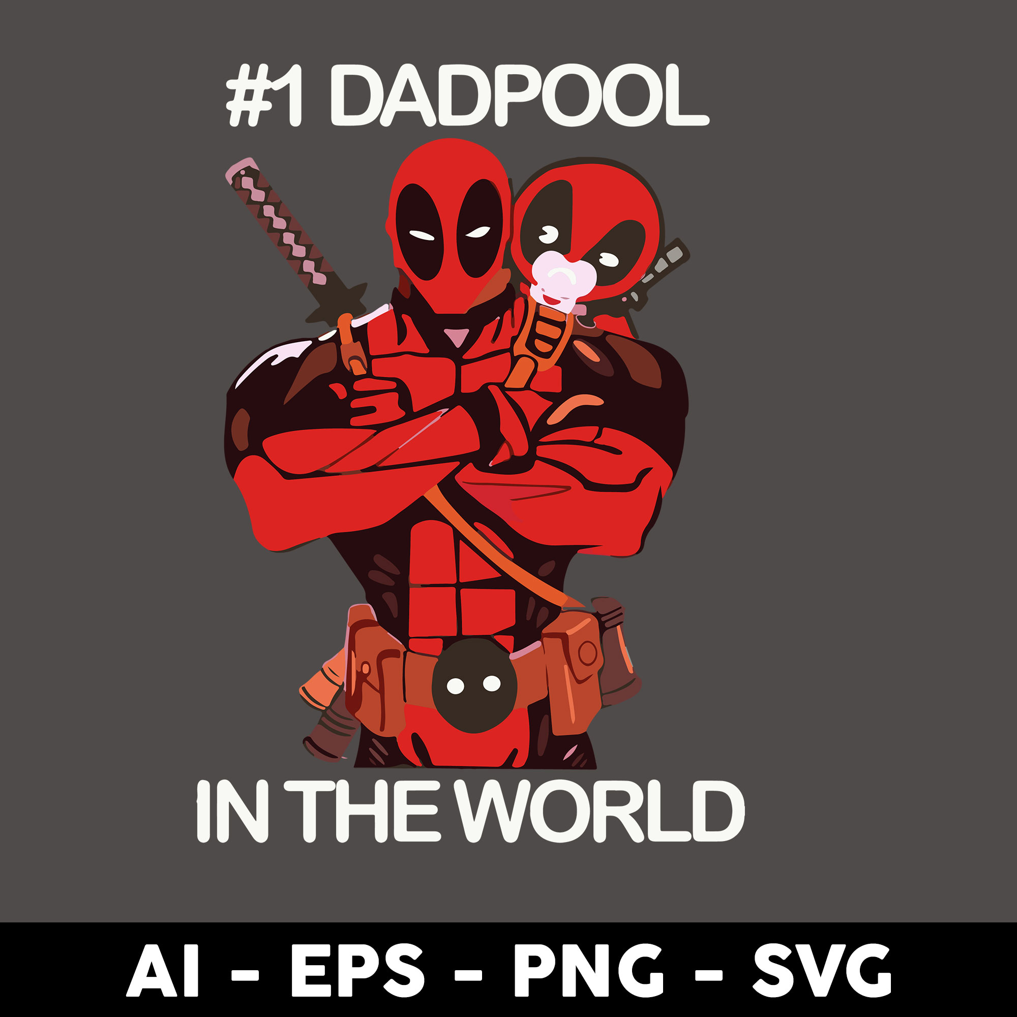 DadPool In The World Svg, Dadpool Svg, Deadpool Svg, Father' Inspire