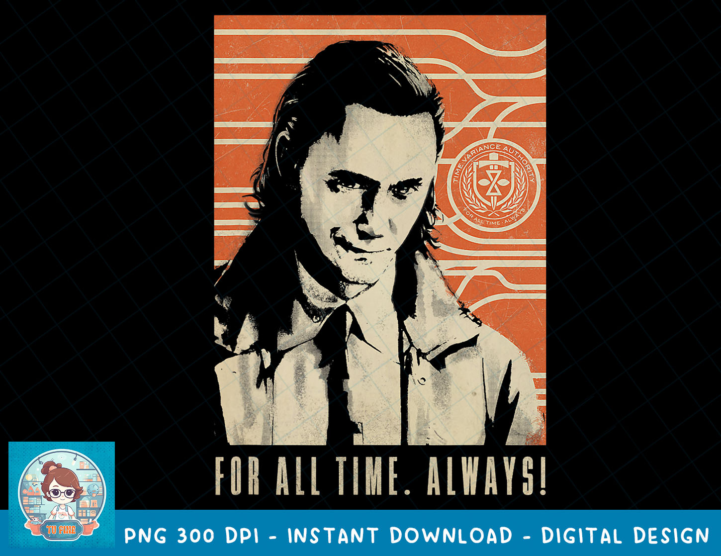 Marvel Loki For All Time Always! T-Shirt copy PNG Sublimate | Inspire ...