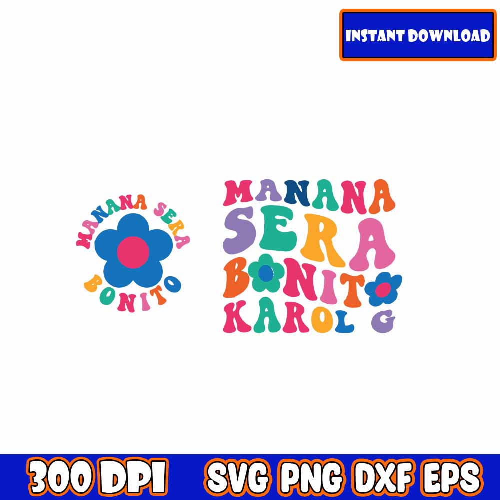 Manana sera bonito svg bundle, karol g mana sera bonito with - Inspire