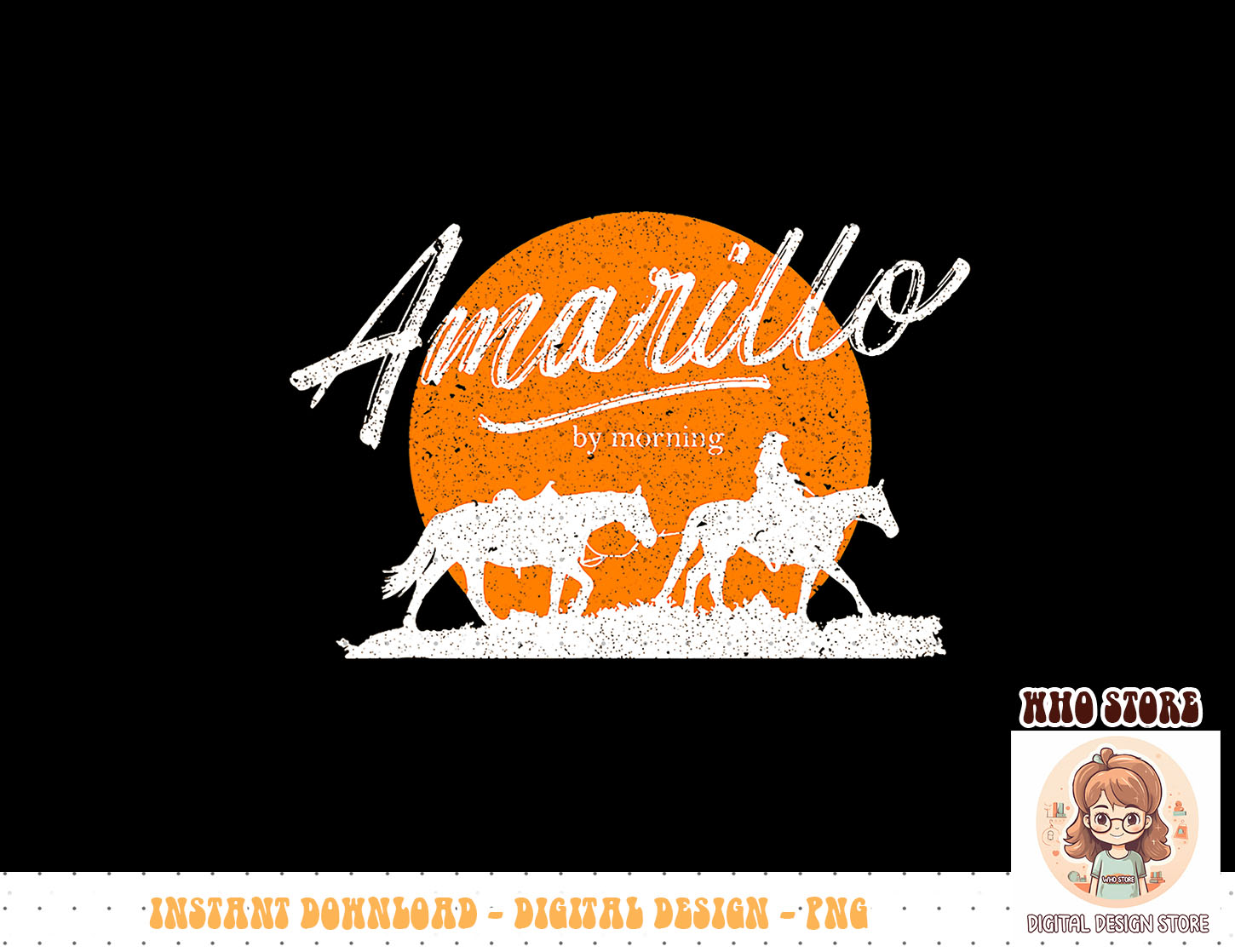 Amarillo By Morning, Country Music, Western PNG Inspire Uplift