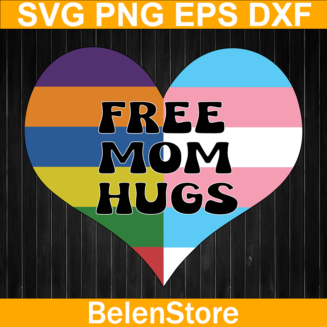 Free Mom Hugs Svg, Heart Mother Day Svg, Cricut, svg files, | Inspire ...