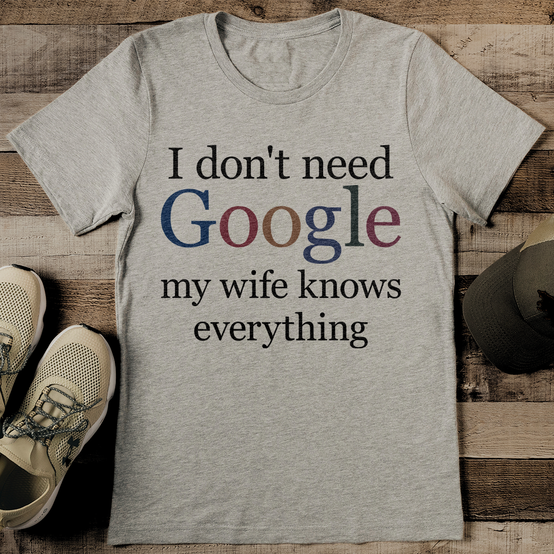 A tshirt design that says i dont need google my wife knows everything | Premium AI-generated vector