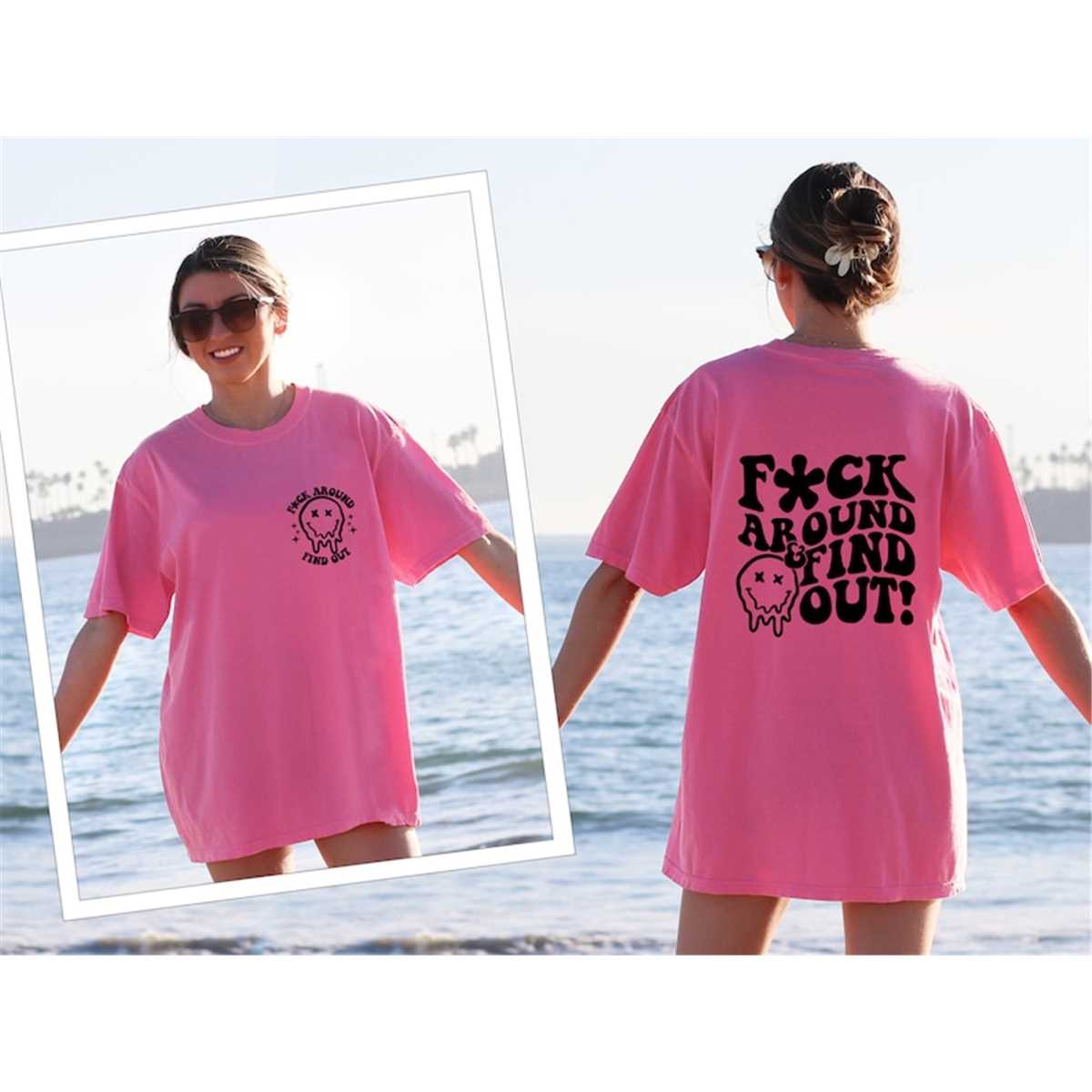 Fuck Around And Find Out T-Shirt, Swear Word Shirt, Adult Hu - Inspire ...