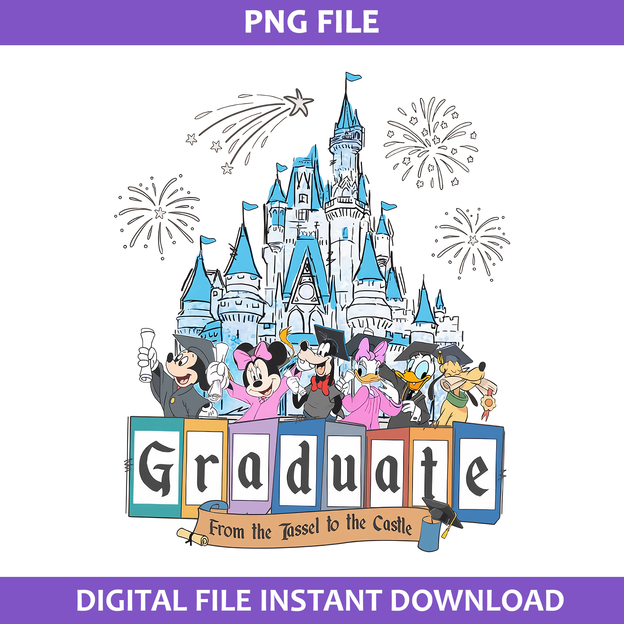 Disney Graduate From The Tassel To The Castle Png, Disney Gr - Inspire ...