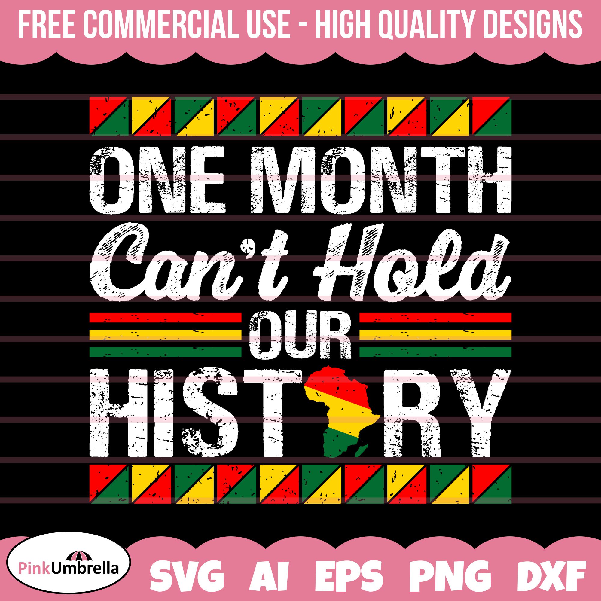 One Month Can't Hold Our History T Shirt Designs 19052132 Vector Art At