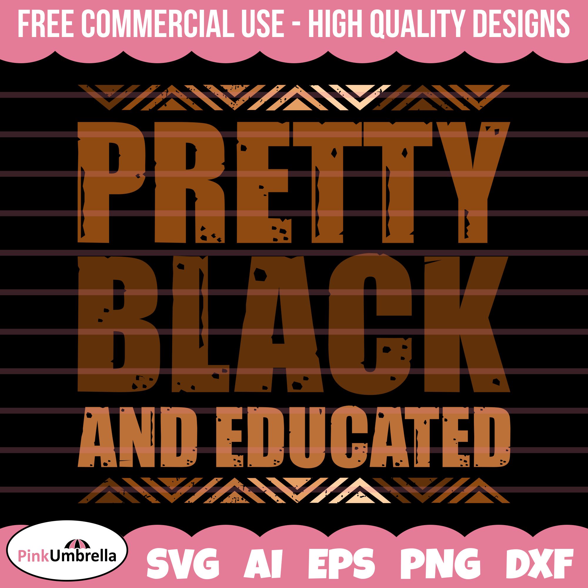 Pretty Black And Educated Svg, Black History Svg, African Am | Inspire ...