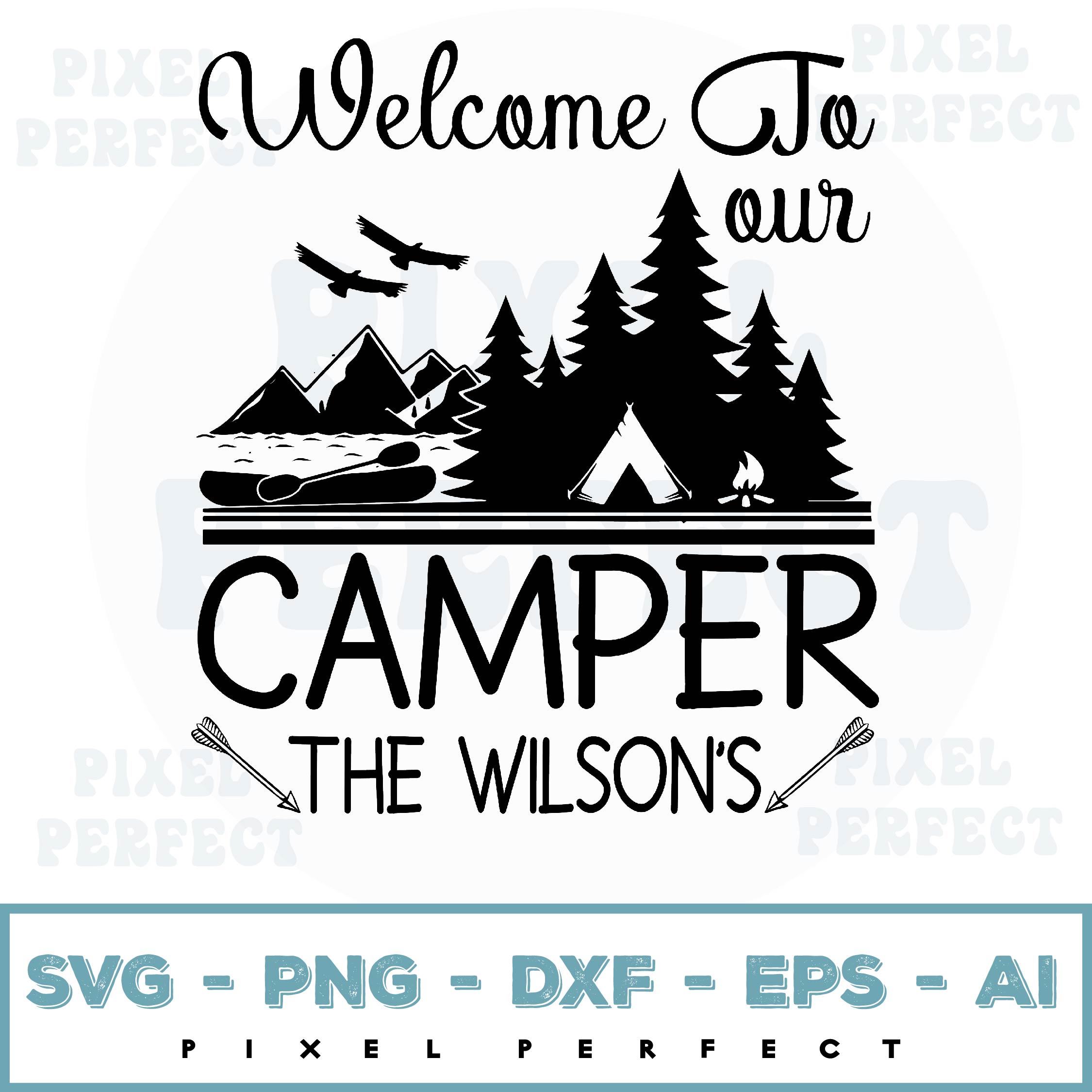 Welcome To Our Camper The Svg | Inspire Uplift