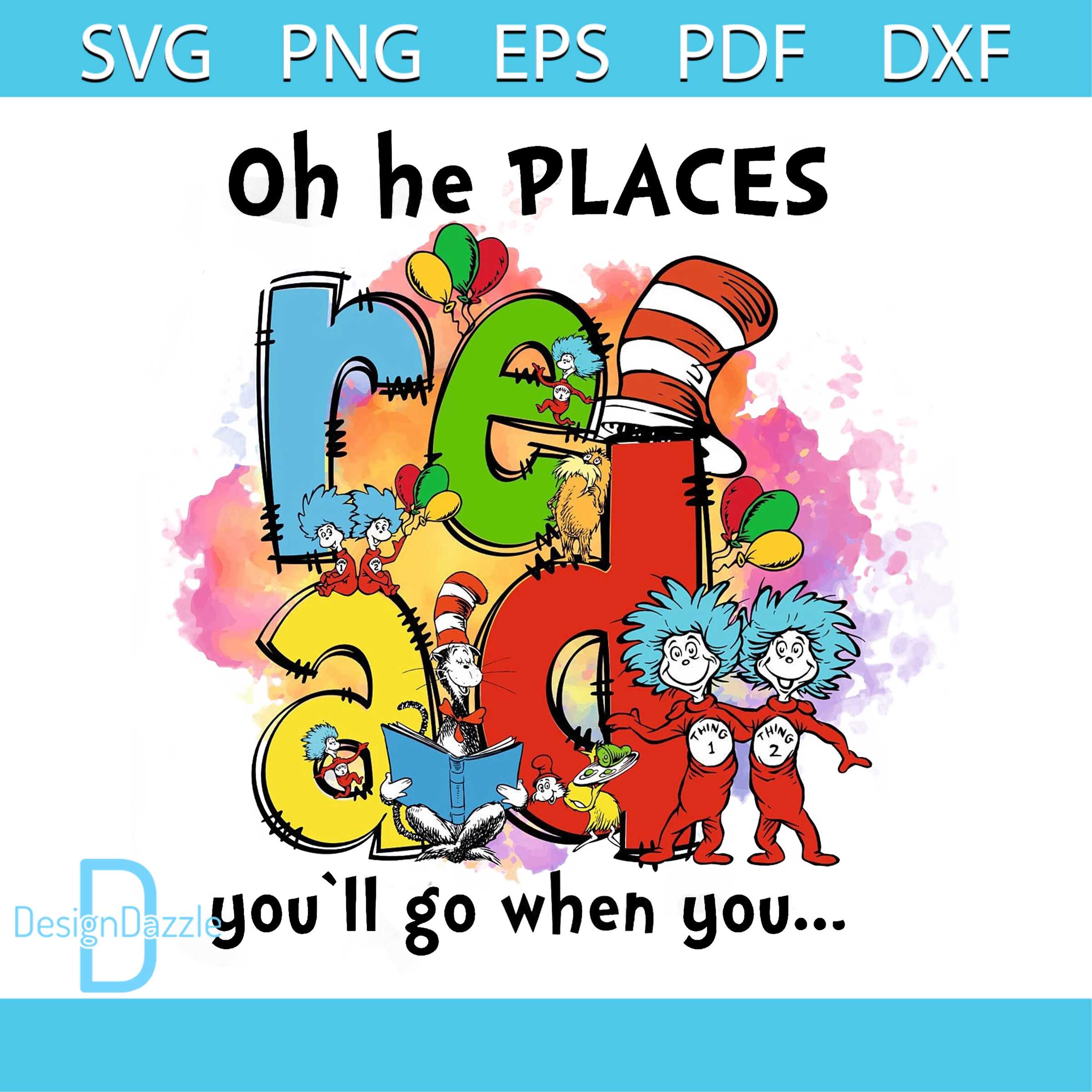 Oh The Places You Will Go Png For Cricut Sublimation Files | Inspire Uplift