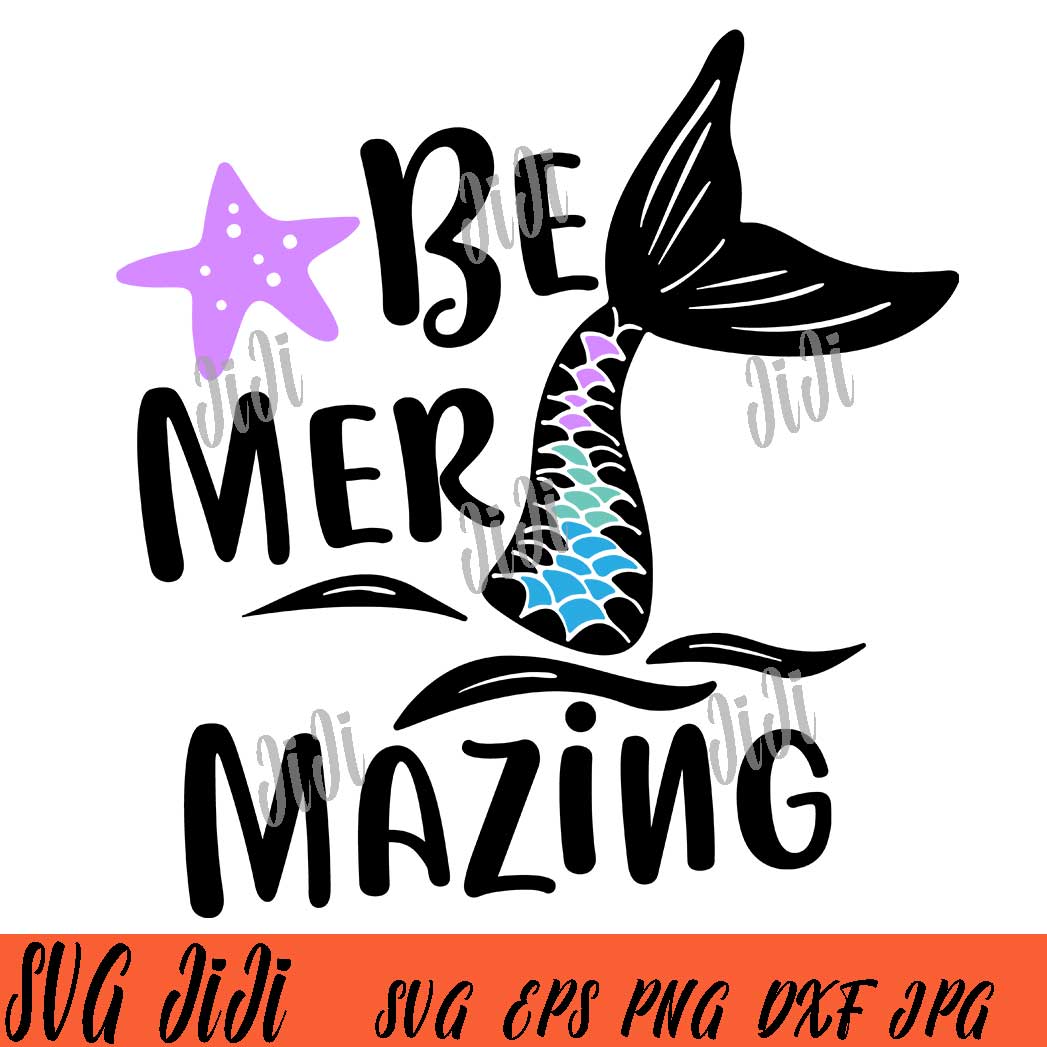 Be Mermazing SVG, Ariel Princess SVG, Little Mermaid SVG - Inspire Uplift