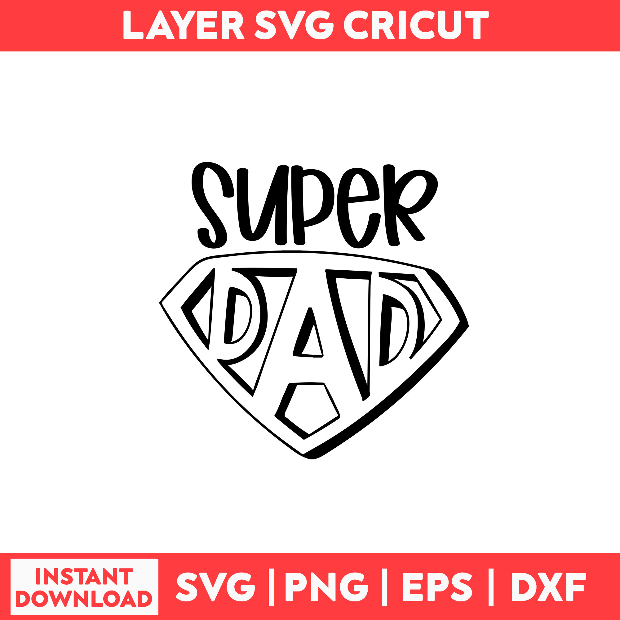 Superdad Svg, Super Dad Svg, Dad Svg, Daddy Svg, Father’s Da - Inspire