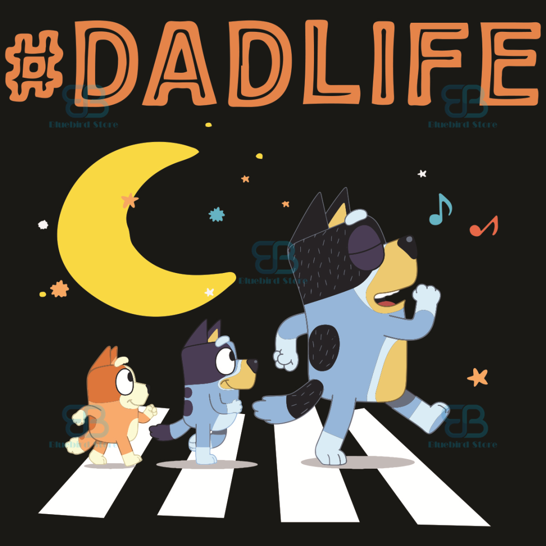 Bluey Dad Life Svg, Fathers Day Svg, Bluey Svg, Bluey Dad Sv Inspire