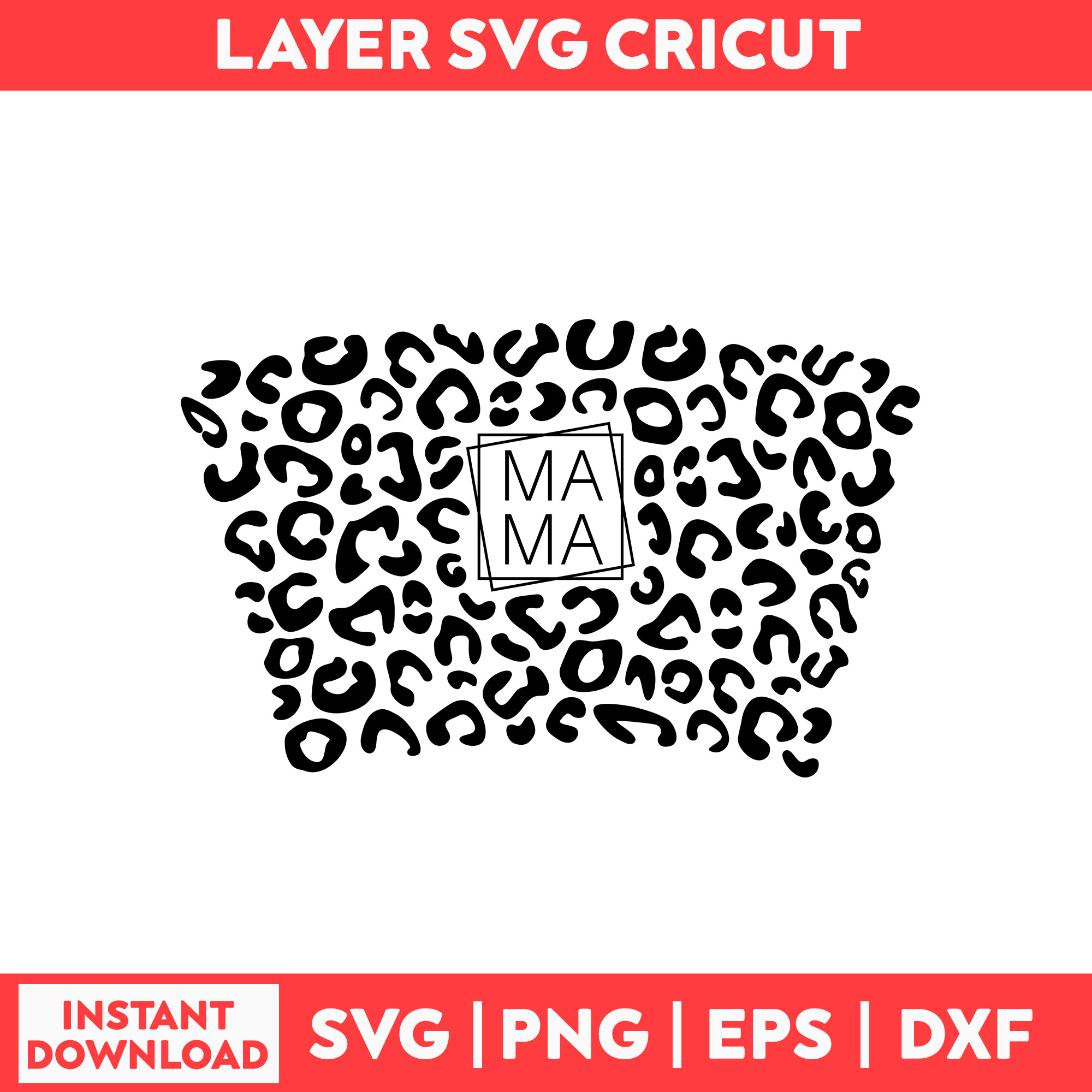 Mama Leopard Full Wrap Svg, Mama Leopard Svg, Mama Svg, Leop | Inspire ...