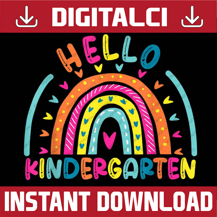 Hello Kindergarten Rainbow Back to School PNG File Sublimati | Inspire ...