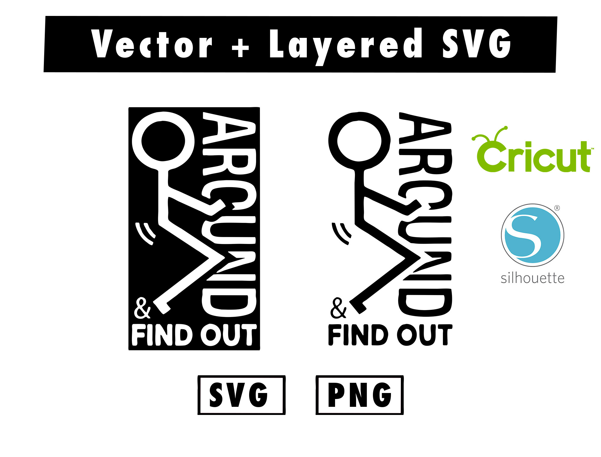Fck Around And Find Out svg & png files for cricut machine , - Inspire ...