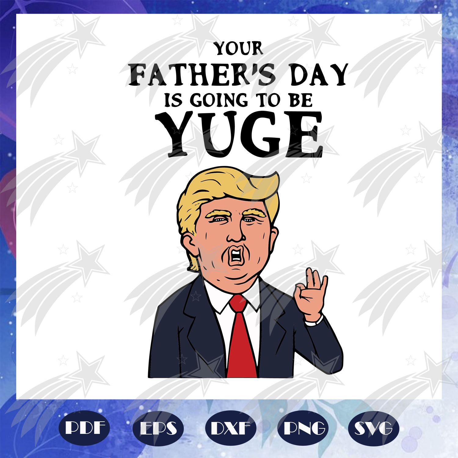 Your Fathers Day Is Going To Be Yude Svg, Trump Fathers Day - Inspire ...