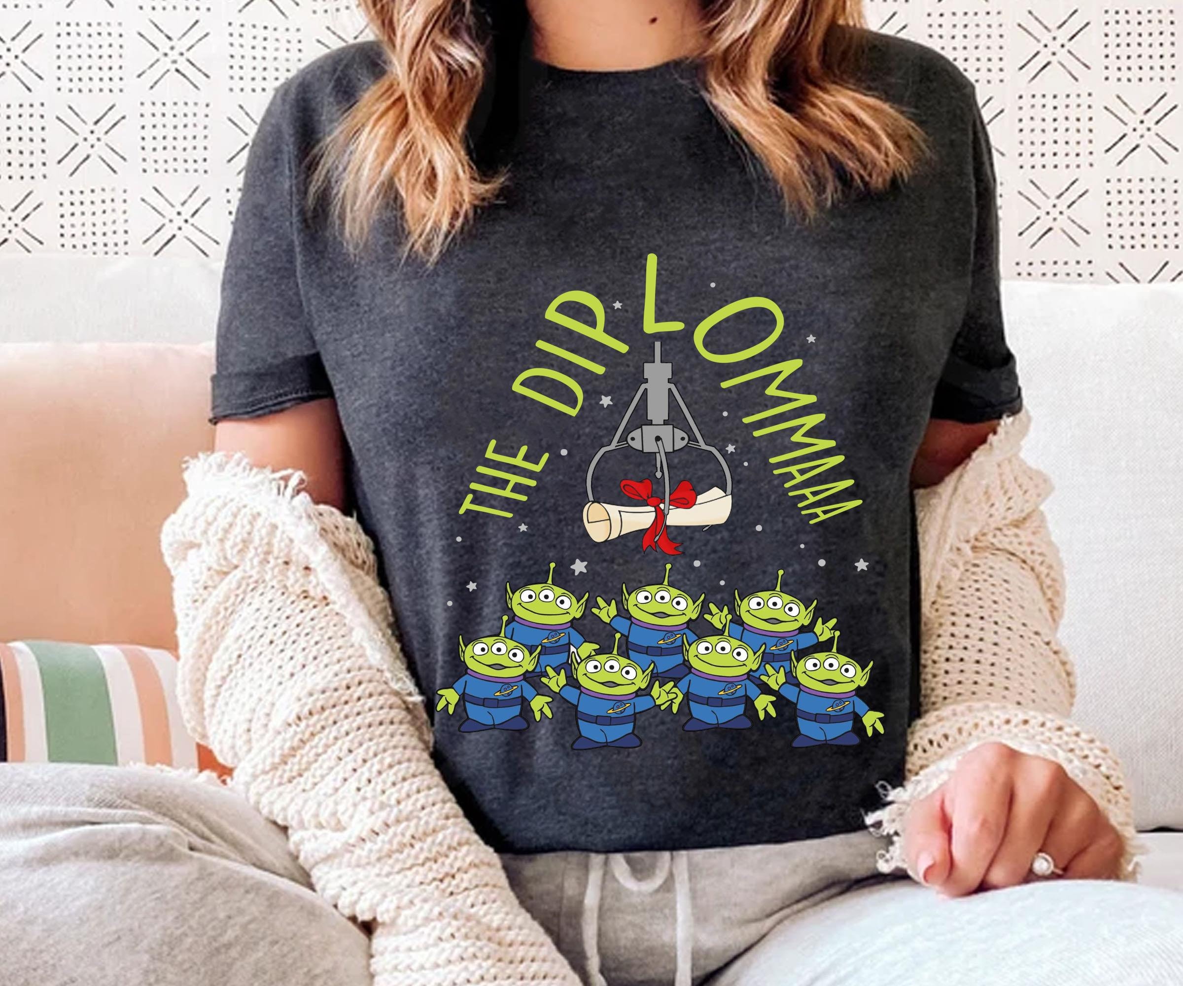 Aliens Toy Story The Diploma Graduated Shirt, Disney Graduat