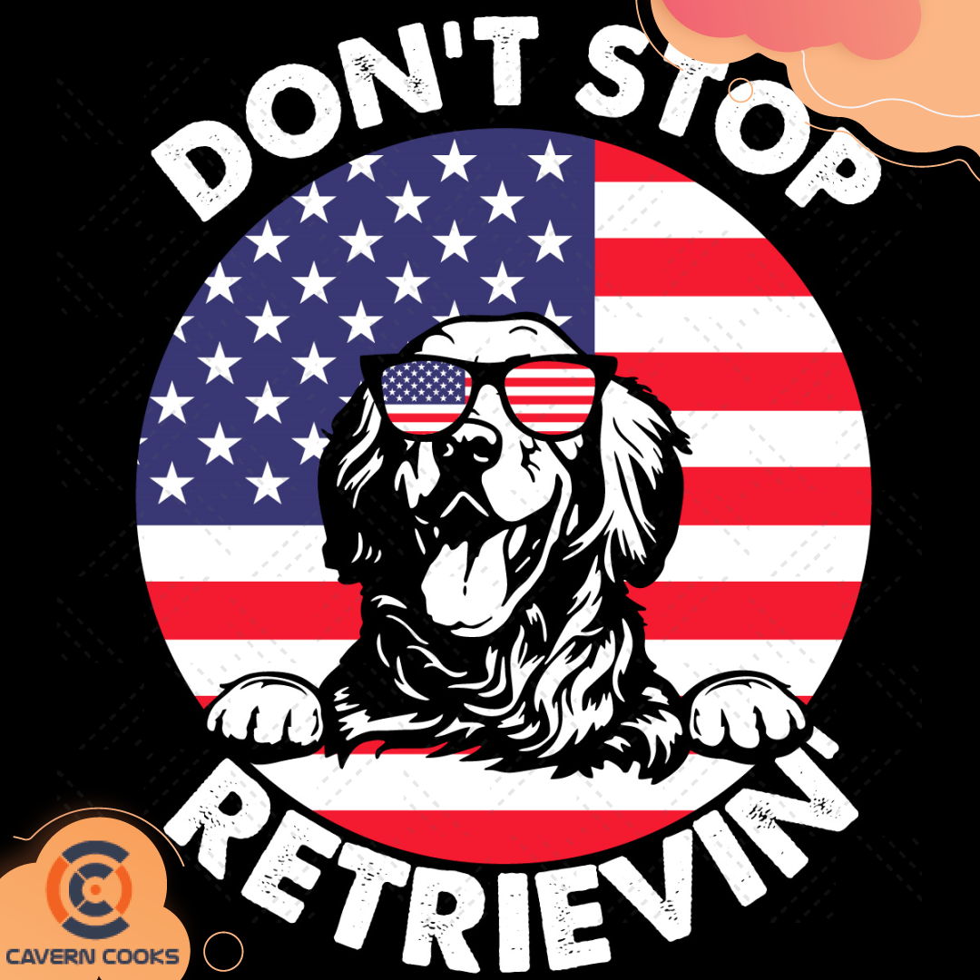 Dont Stop Retrieving Golden Svg, Independence Svg, | Inspire Uplift