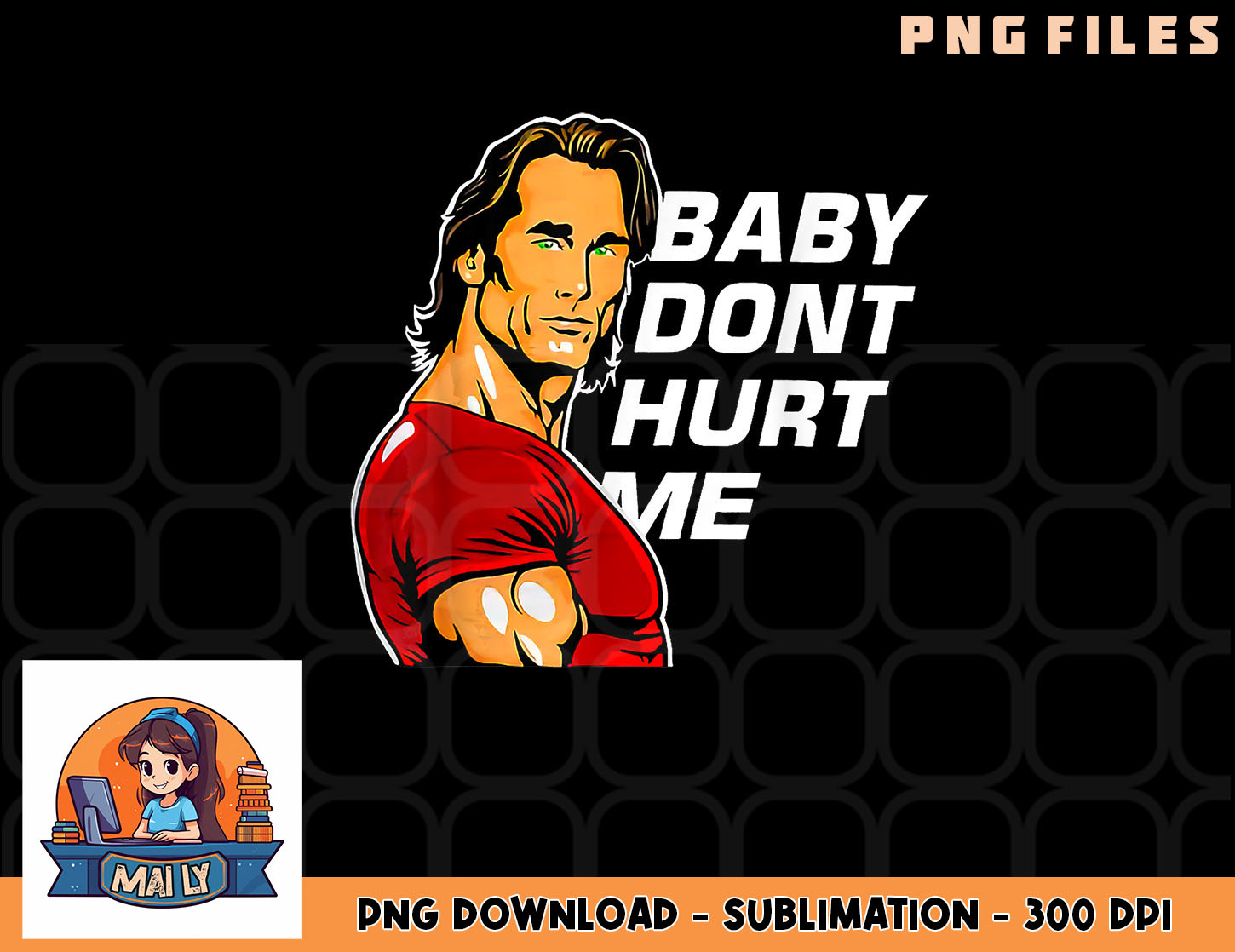 baby don t hurt me funny meme png, digital download copy - Inspire Uplift