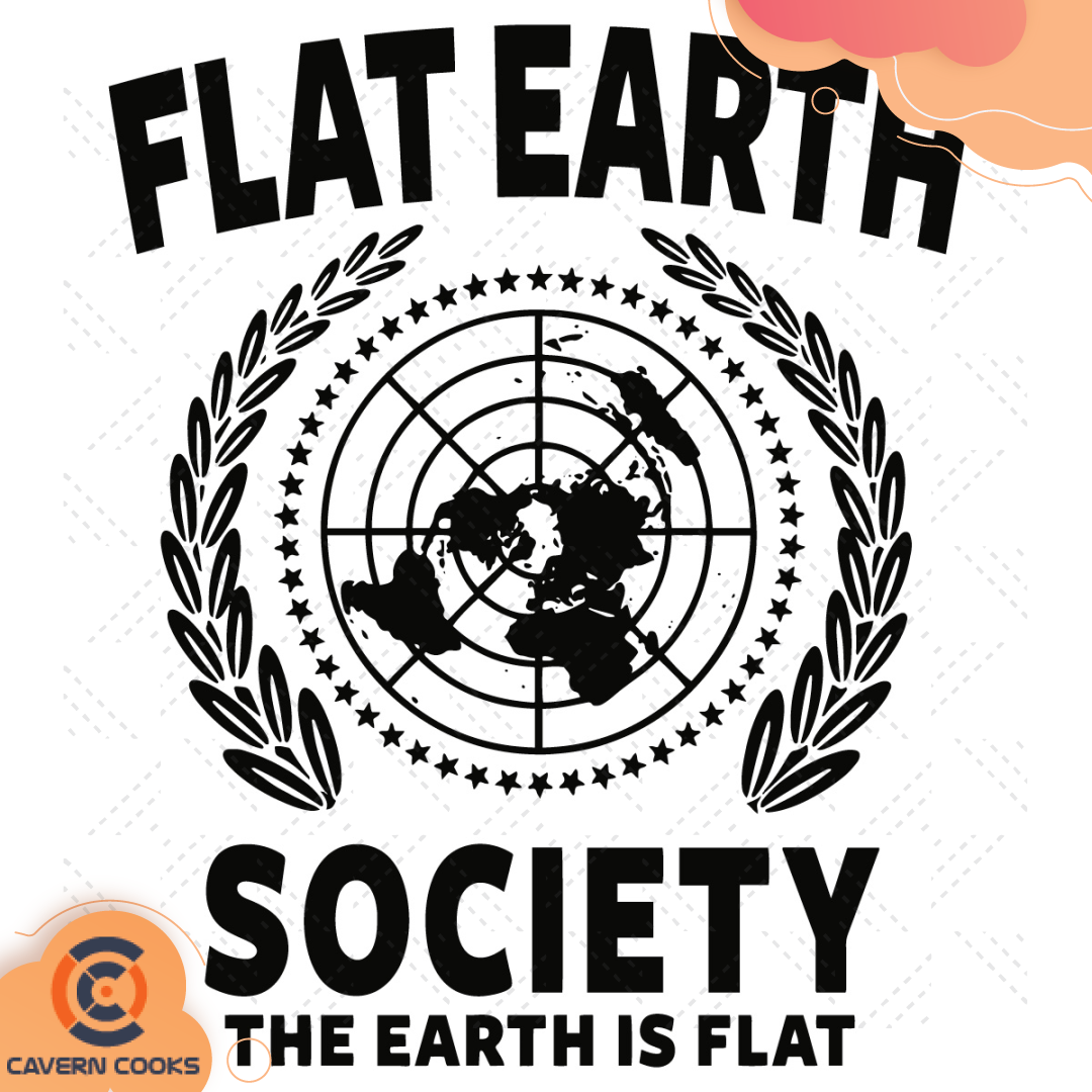 Flat Earth Society The Earth Is Flat Svg TD2 - Inspire Uplift