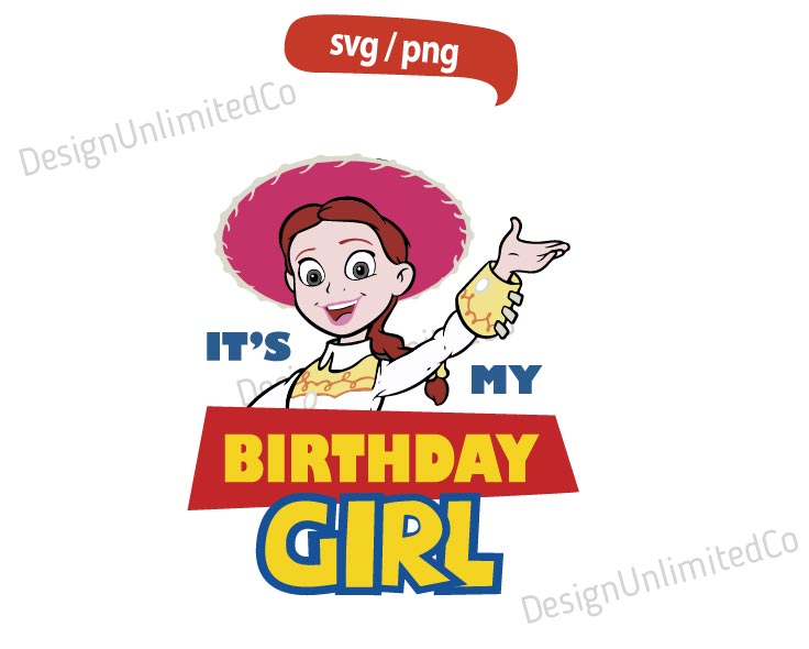 It’s My Birthday Girl Toy Story svg, Jessie Birthday svg,Toy - Inspire
