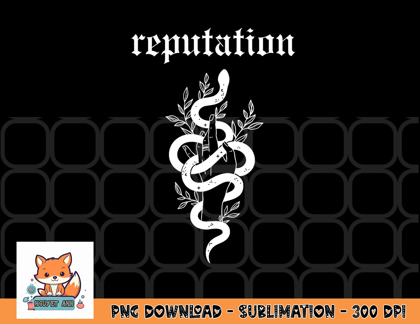 Snake Reputation In The World png, digital download copy - Inspire Uplift