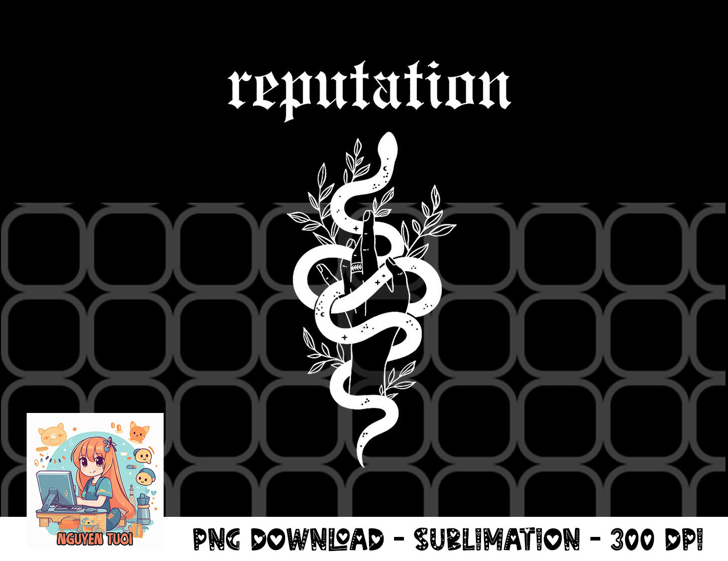 Snake Reputation In The World png, digital download copy | Inspire Uplift