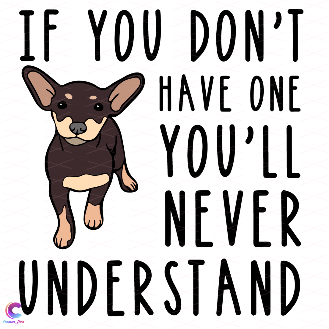 If You Dont Have One You Will Never Understand Svg, Trending Inspire Uplift