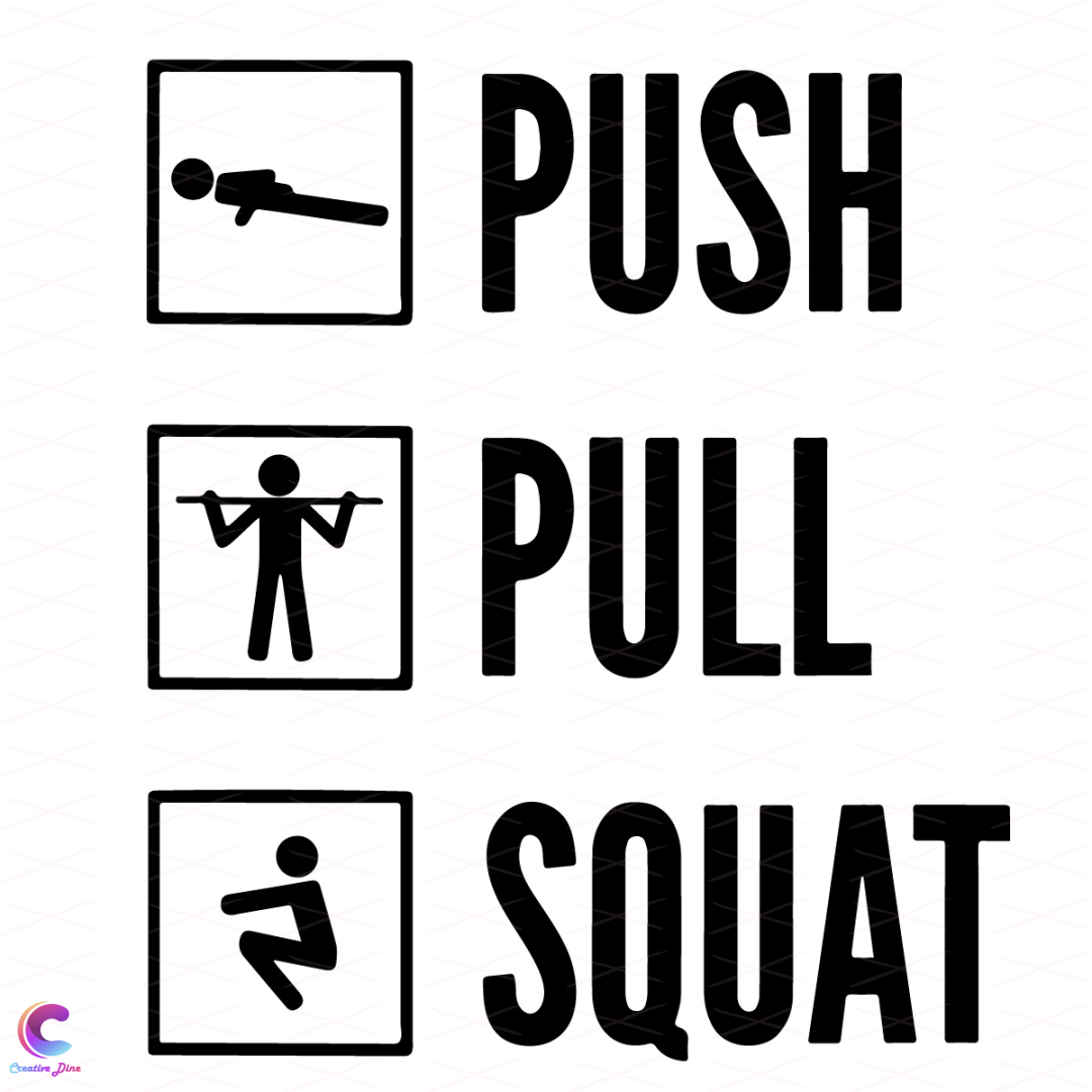 Push Pull Squat Calisthenics And Bodyweight Training Svg, Tr Inspire Uplift