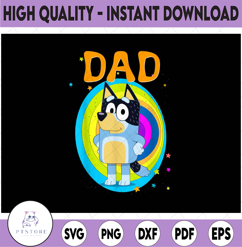 Bluey Dad Lover Forever PNG, Bluey Dad, Bluey, Father's Day Inspire