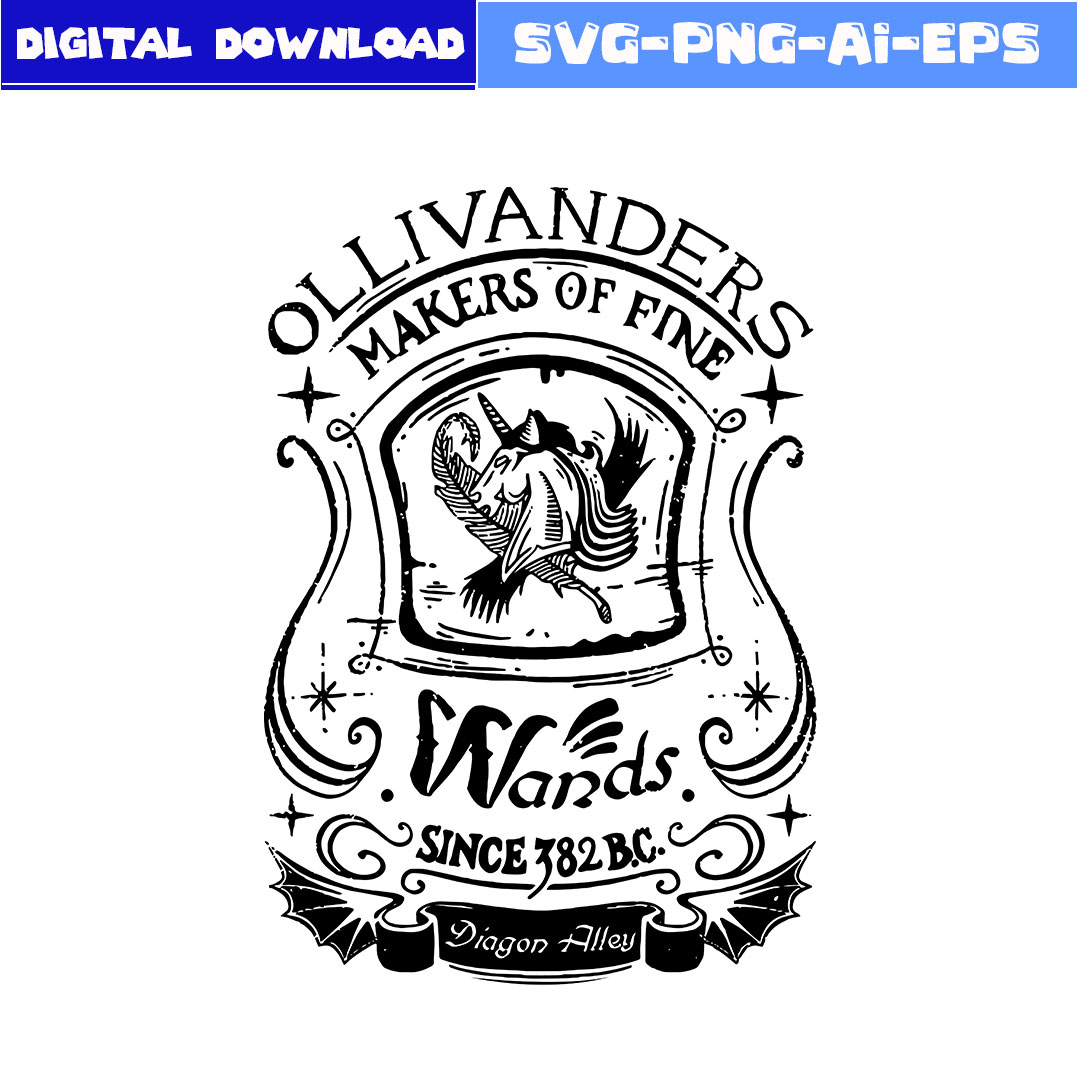 Ollivanders Makers Of Fine Svg, Hogwarts Svg, Magic Wizard S - Inspire ...