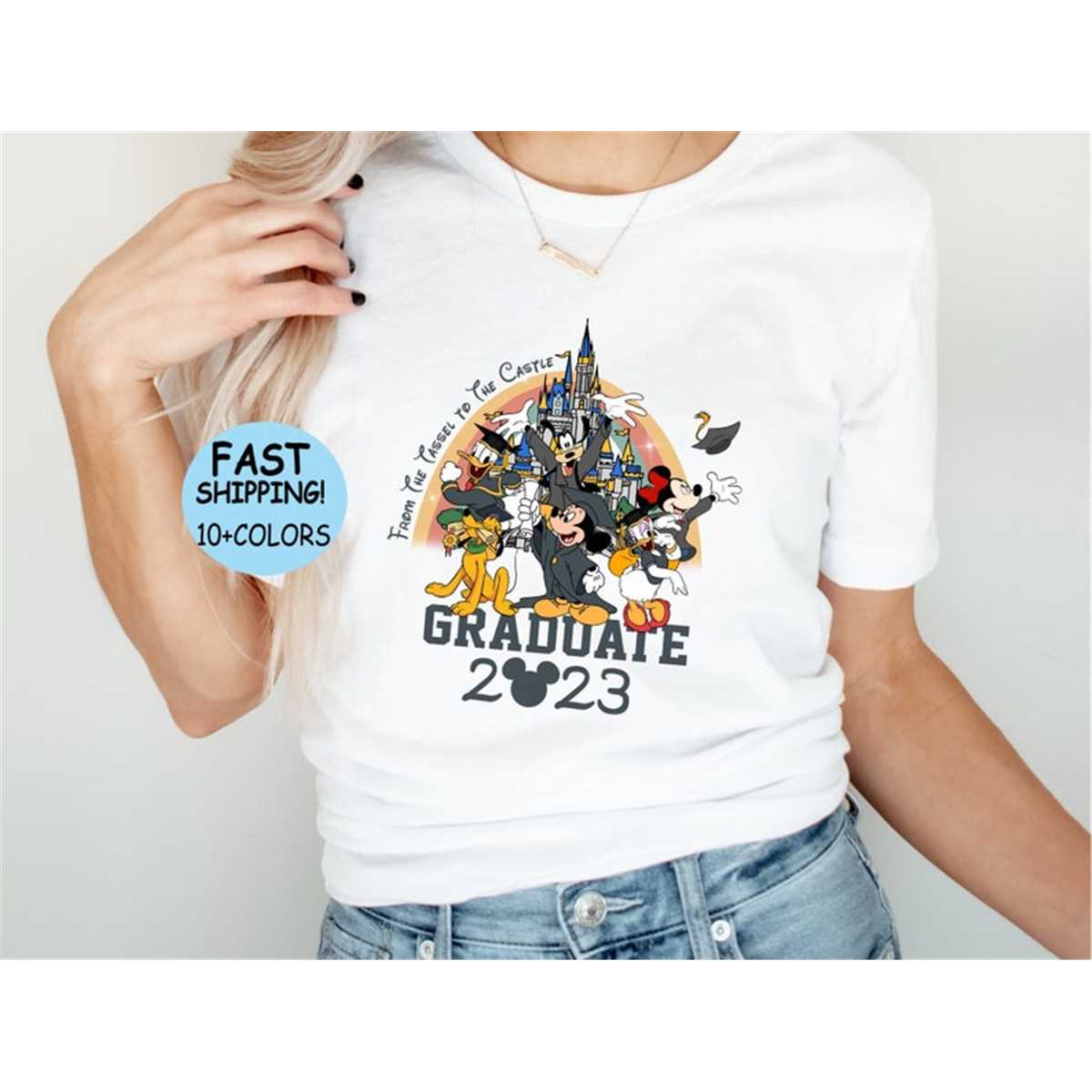 Castle Disney Graduation Shirts Graduate From The Tassel To