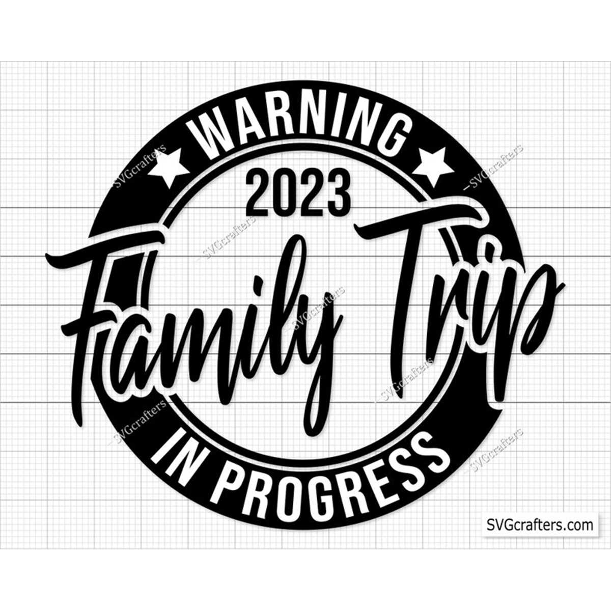 Warning Family Trip In Progress SVG, Warning svg, Trip In Pr | Inspire ...