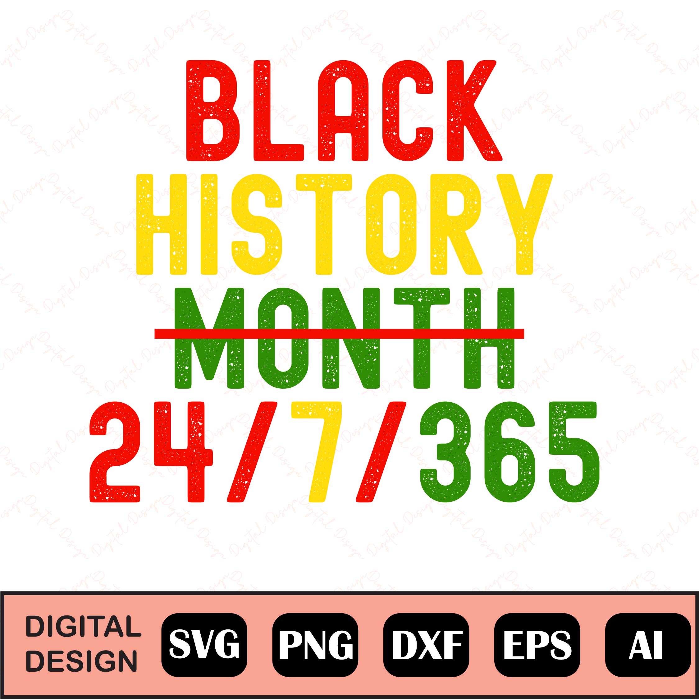 Black History Month 24 7 365 Svg, Black Every Month svg, Bla | Inspire ...